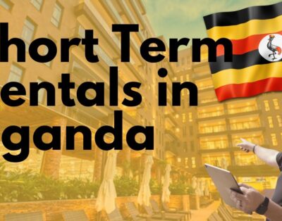 9 Tips on How to Start a Short-term Rental Business in Uganda